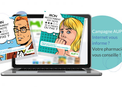 Création d'une campagne de communication pour l'Association des Unions Professionnelles Pharmaceutiques